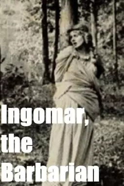 Ingomar, the Barbarian - постер