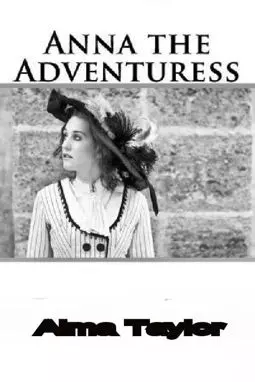 Anna the Adventuress - постер