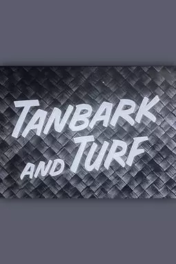Tanbark and Turf - постер