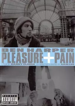 Ben Harper: Pleasure and Pain - постер