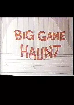 Big Game Haunt - постер