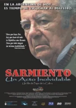 Sarmiento: un acto inolvidable - постер