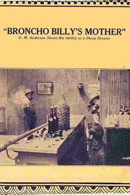 Broncho Billy's Mother - постер