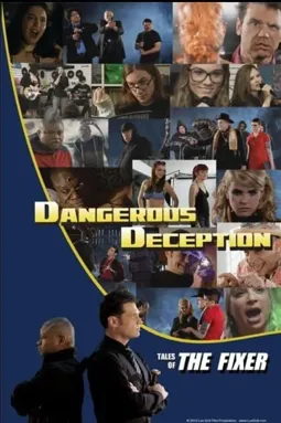 Dangerous Deception: Tales of the Fixer - постер