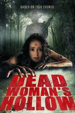 Dead Woman's Hollow - постер