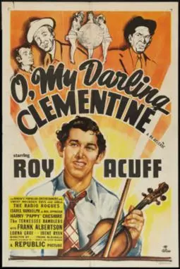 O, My Darling Clementine - постер