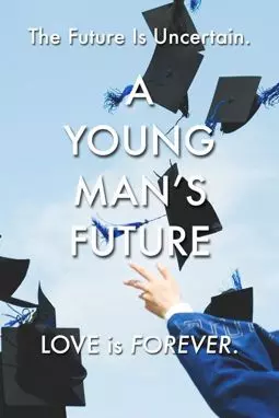 A Young Man's Future - постер