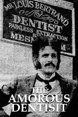 The Amorous Dentist - постер