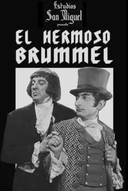 El hermoso Brummel - постер