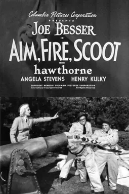 Aim, Fire, Scoot - постер