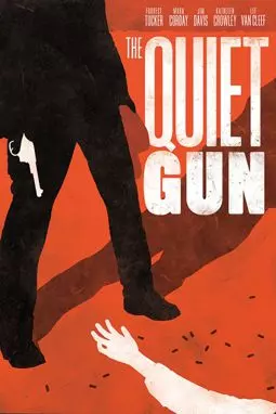 The Quiet Gun - постер