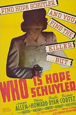 Who Is Hope Schuyler? - постер