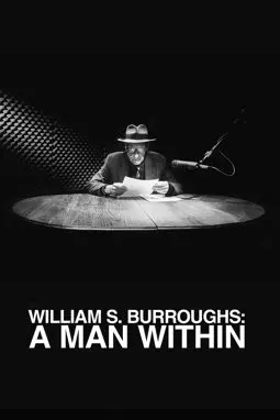 Уильям Берроуз: Человек внутри - постер