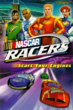 NASCAR Racers: The Movie - постер
