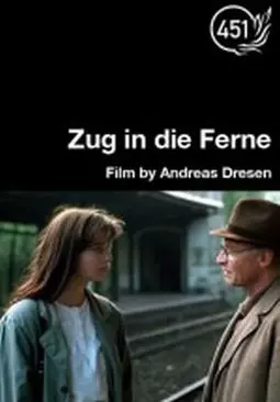 Zug in die Ferne - постер