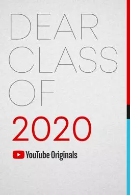 Dear Class of 2020 - постер