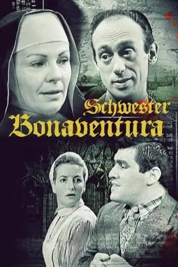 Schwester Bonaventura - постер