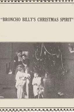 Broncho Billy's Christmas Spirit - постер