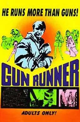 The Gun Runner - постер