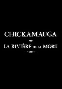 Chickamauga - постер