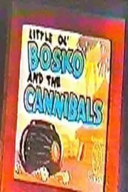 Little Ol' Bosko and the Cannibals - постер
