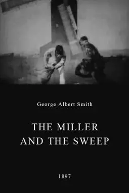 The Miller and the Sweep - постер