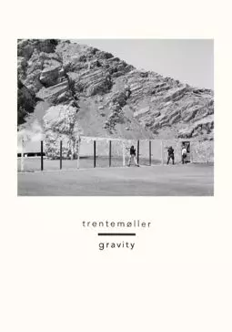 Trentemøller: Gravity - постер