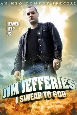 Jim Jefferies: I Swear to God - постер