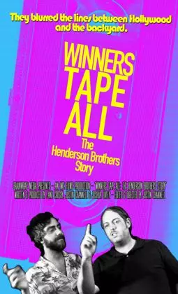 Winners Tape All: The Henderson Brothers Story - постер