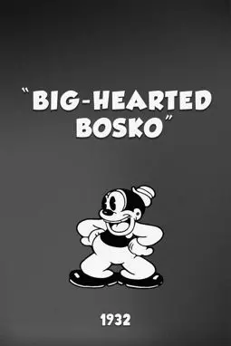 Big-Hearted Bosko - постер