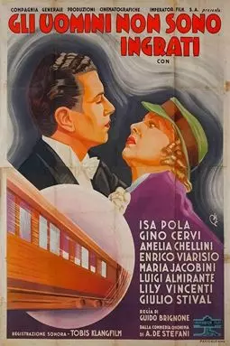 Gli uomini non sono ingrati - постер