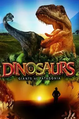 Динозавры: Гиганты Патагонии - постер