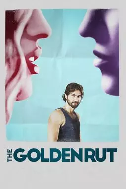 The Golden Rut - постер