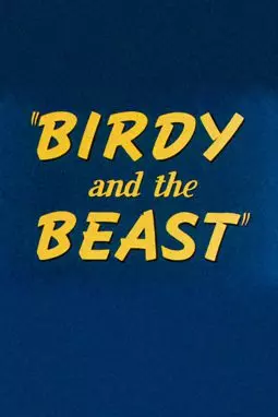 Birdy and the Beast - постер