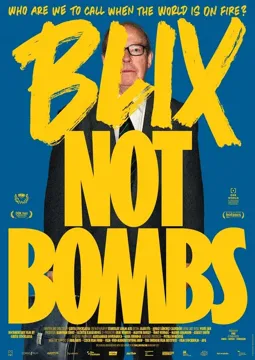 Blix Not Bombs - постер