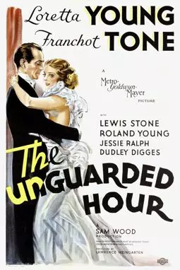 The Unguarded Hour - постер