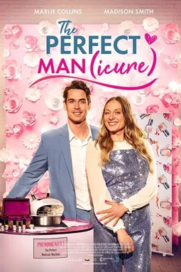 The Perfect Man(icure) - постер