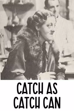 Catch As Catch Can - постер
