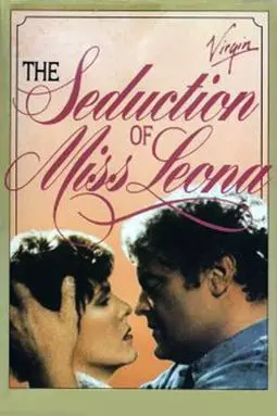 The Seduction of Miss Leona - постер