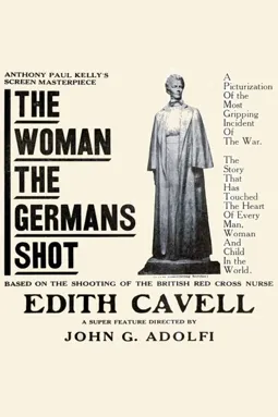 The Woman the Germans Shot - постер