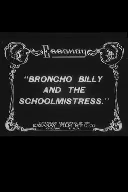 Broncho Billy and the Schoolmistress - постер