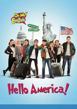 Oh My English!: Hello America - постер