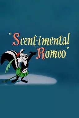 Scent-imental Romeo - постер