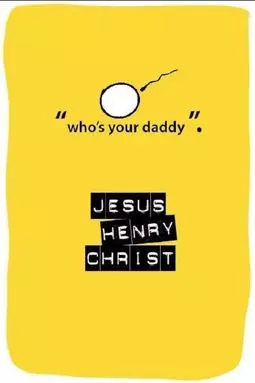 Jesus Henry Christ - постер