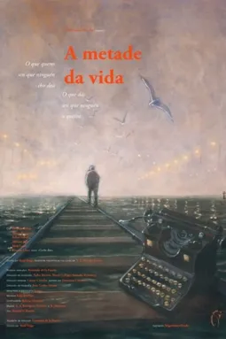 A metade da vida - постер