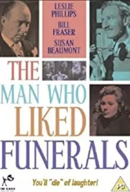 The Man Who Liked Funerals - постер