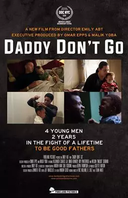 Daddy Don't Go - постер