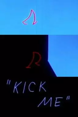 Kick Me - постер