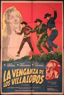 La venganza de los Villalobos - постер