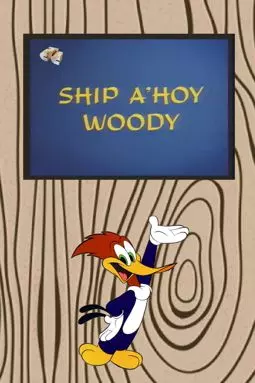 Ship a-Hoy Woody - постер